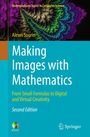 Alexei Sourin: Making Images with Mathematics, Buch