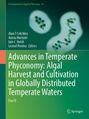 Advances in Temperate Phyconomy: Algal Harvest and Cultivation in Globally Distributed Temperate Waters, Buch