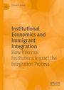 Daniel Rauhut: Institutional Economics and Immigrant Integration, Buch