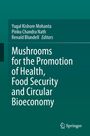Mushrooms for the Promotion of Health, Food Security and Circular Bioeconomy, Buch