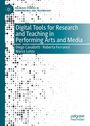 Diego Cavallotti: Digital Tools for Research and Teaching in Performing Arts and Media, Buch