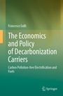 Francesco Gulli: The Economics and Policy of Decarbonization Carriers, Buch