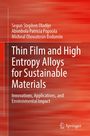 Titel: "Thin Film and High Entropy Alloys for Sustainable Materials". Autoren: Segun Stephen Oladijo, Abimbola Patricia Popoola, Micheal Oluwatosin Bodunrin. Unten: Logo von Springer. Roter Verlauf im Hintergrund.