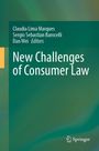 "New Challenges of Consumer Law" von Claudia Lima Marques, Sergio Sebastian Barocelli, Dan Wei. Grüner Hintergrund.
