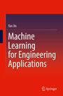 Yan Jin: Machine Learning for Engineering Applications, Buch