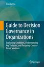 „Guide to Decision Governance in Organizations“, Autor Ivan Jureta, Springer-Logo unten rechts. Hintergrund in Blau- und Grüntönen.