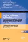 Artificial Intelligence in Education. Posters and Late Breaking Results, Workshops and Tutorials, Industry and Innovation Tracks, Practitioners, Doctoral Consortium, Blue Sky, and WideAIED, Buch