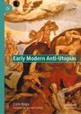 „Early Modern Anti-Utopias“, „Corin Braga“, Illustration: Figuren in dramatischer Szene, Himmels- und Erd-Elemente.
