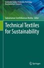 "Technical Textiles for Sustainability" von Subramanian Senthilkannan Muthu, Grüntöne, Springer-Logo.