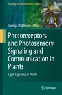 Buchtitel: "Photoreceptors and Photosensory Signaling and Communication in Plants", von Soumya Mukherjee. Pflanzenfoto.