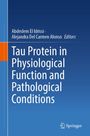 Abdeslem El Idrissi, Alejandra Del Carmen Alonso: "Tau Protein in Physiological Function and Pathological Conditions." Springer-Logo.