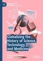 "Globalizing the History of Science, Technology, and Medicine." Vor einem blauen Hintergrund sind Globus, Mikroskop und Diagramme.