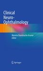 „Clinical Neuro-Ophthalmology“. Marieta Dumitrache Arsene, Editor. Blaues Cover mit bunten Mustermustern. Springer-Logo unten.