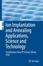 Titel: "Ion Implantation and Annealing Applications, Science and Technology". Blauer Hintergrund mit Springer-Logo.