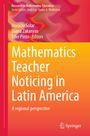 "Mathematics Teacher Noticing in Latin America" steht vor einem rot-orangefarbenen Hintergrund. Unten rechts ist ein Springer-Logo.