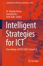 „Intelligent Strategies for ICT“, Autoren: M. Shamim Kaiser, JuanYing Xie, Amit Joshi. Springer-Logo unten rechts. Abstrakte Kugeln.