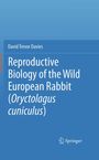 Blaues Cover mit weißem Text: "Reproductive Biology of the Wild European Rabbit (Oryctolagus cuniculus)" von David Trevor Davies.