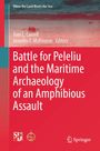 Titel: Battle for Peleliu and the Maritime Archaeology of an Amphibious Assault. Oben Landschaft mit Wasser und Himmel.