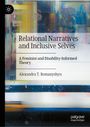 Alexandra T. Romanyshyn: Relational Narratives and Inclusive Selves, Buch