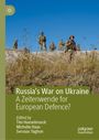„Russia’s War on Ukraine: A Zeitenwende for European Defence?“ Soldaten stehen auf einem Hügel unter blauem Himmel.