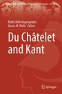 Titel: "Du Châtelet and Kant". Herausgeber: Ruth Edith Hagengruber, Aaron M. Wells. Illustration mit Gesichtern.