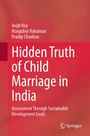 Cover mit rotem Hintergrund: "Hidden Truth of Child Marriage in India" von Avijit Roy, Margubur Rahaman, Pradip Chouhan. Springer-Logo.