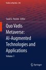 Oben steht "Studies in Big Data 202". Darunter: "Saad G. Yaseen Editor. Quo Vadis Metaverse: AI-Augmented Technologies and Applications Volume 1". Unten rechts ist das Springer-Logo. Hintergrund in Blau und Rot mit Binärcode-Muster.