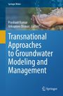 "Transnational Approaches to Groundwater Modeling and Management", Prashant Kumar, Arkoprovo Biswas, Springer. Oben Hände mit Wasser.