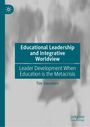 „Educational Leadership and Integrative Worldview“ steht in Blau. Hintergrund ist verschwommen mit schemenhaften Personen.