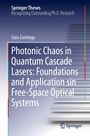 "Photonic Chaos in Quantum Cascade Lasers: Foundations and Applications in Free-Space Optical Systems." Graue Stufen.