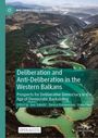 "Deliberation and Anti-Deliberation in the Western Balkans". Luftaufnahme eines Flusstals. Logo oben links.