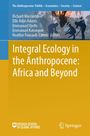 Buchtitel: "Integral Ecology in the Anthropocene: Africa and Beyond", Herausgeber: Richard Marcantonio und andere.