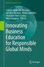 Innovating Business Education for Responsible Global Minds, Buch