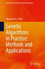 "Genetic Algorithms in Practice: Methods and Applications", Nilanjan Dey, Editor. Gelb-oranger Hintergrund mit Mustern.