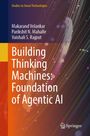 Text: "Building Thinking Machines: Foundation of Agentic AI." Autoren: Makarand Velankar, Parikshit N. Mahalle, Vaishali S. Rajput. Bunter Hintergrund mit abstrakten Linien und Punkten.