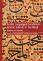 „Arabic Language Education in Islamic Schools in the West“, rote und schwarze arabische Kalligraphie auf beigem Hintergrund.