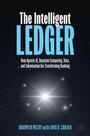„The Intelligent LEDGER“, Text über AI und Banking. Autoren: Dharmesh Mistry, Louis R. Carlozo. Sternenhintergrund mit Lichtstrahlen.