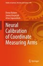 "Neural Calibration of Coordinate Measuring Arms" von Denys Kataiev, Janusz Kacprzyk, Artur Zaporozhets. Oranger Hintergrund.