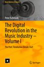 Titel: "The Digital Revolution in the Music Industry - Volume I". Oben links eine Violine. Unten: Logos.
