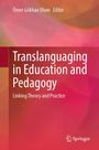 Translanguaging in Education and Pedagogy, Buch