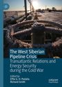 "The West Siberian Pipeline Crisis: Transatlantic Relations and Energy Security during the Cold War." Eine winterliche Pipeline im Sonnenlicht.