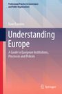 „Understanding Europe: A Guide to European Institutions, Processes and Policies.“ Dominante Farben sind Blau und Rot.