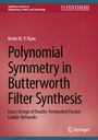 Eine Buchabdeckung mit dem Titel: "Polynomial Symmetry in Butterworth Filter Synthesis" von Kevin M. P. Ryan.