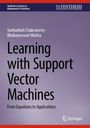 „Learning with Support Vector Machines“ von Chakraverty und Mishra, violetter Hintergrund, Springer-Logo.