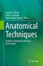 „Anatomical Techniques: Insights on Biological Material Preservation“ von Nicolás E. Ottone u.a. Grüner Verlauf, Springer-Logo.