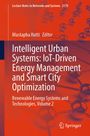 Titel: Intelligent Urban Systems: IoT-Driven Energy Management and Smart City Optimization. Autor: Mustapha Hatti.