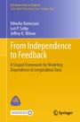 Titel: "From Independence to Feedback". Autoren: Niloofar Ramezani, Lori P. Selby, Jeffrey R. Wilson. Gelb-violettes Cover. Logos unten.