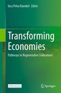"Transforming Economies: Pathways to Regenerative Civilizations" von Inca Petra Kuenkel, Editor. Grüner Hintergrund.