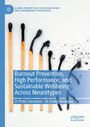 "Burnout Prevention, High Performance" steht auf einer Illustration, die abgebrannte Streichhölzer zeigt.