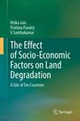 Pratima Pandey: The Effect of Socio-Economic Factors on Land Degradation, Buch